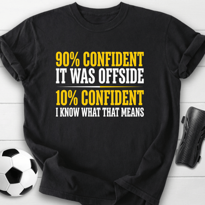 90% Confident Offside T-Shirt