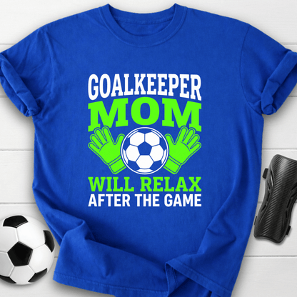 Goalkeeper Mom T-Shirt
