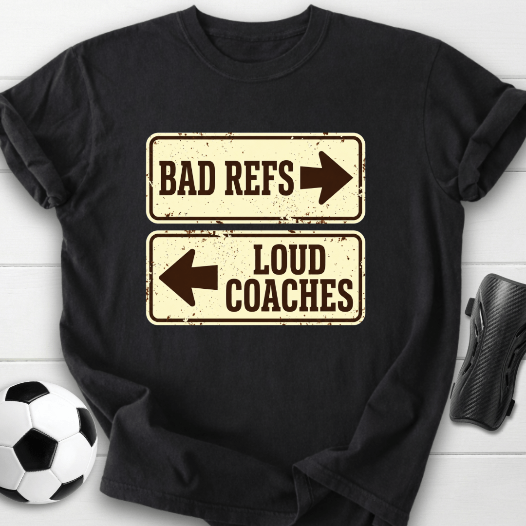 Bad Refs T-Shirt