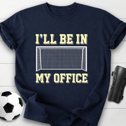In My Office T-Shirt