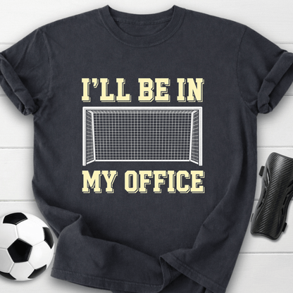 In My Office T-Shirt