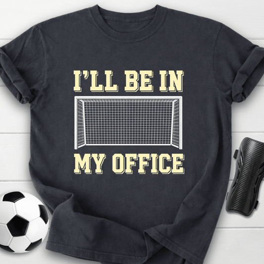 In My Office T-Shirt