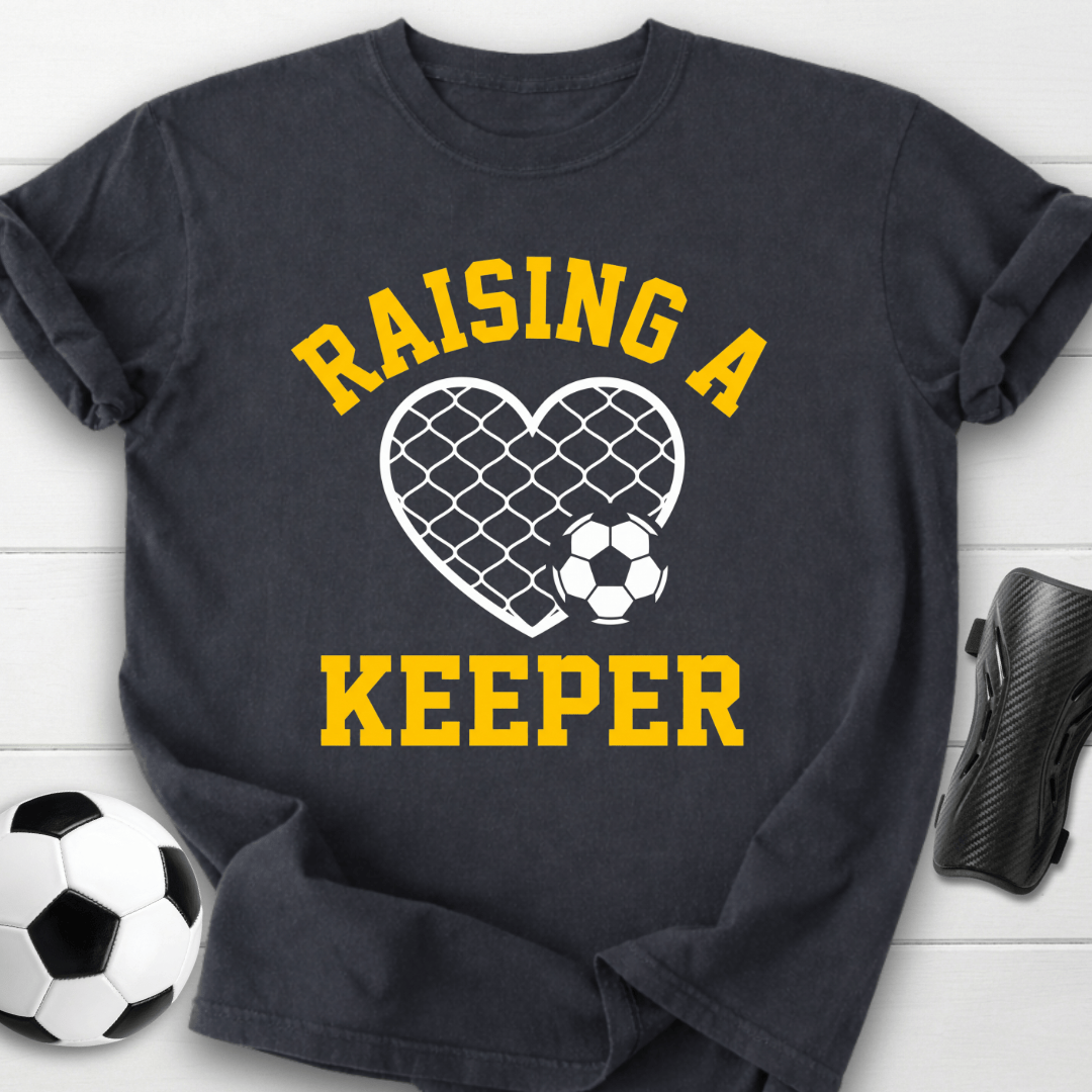 Raising A Keeper T-Shirt