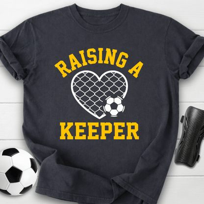 Raising A Keeper T-Shirt