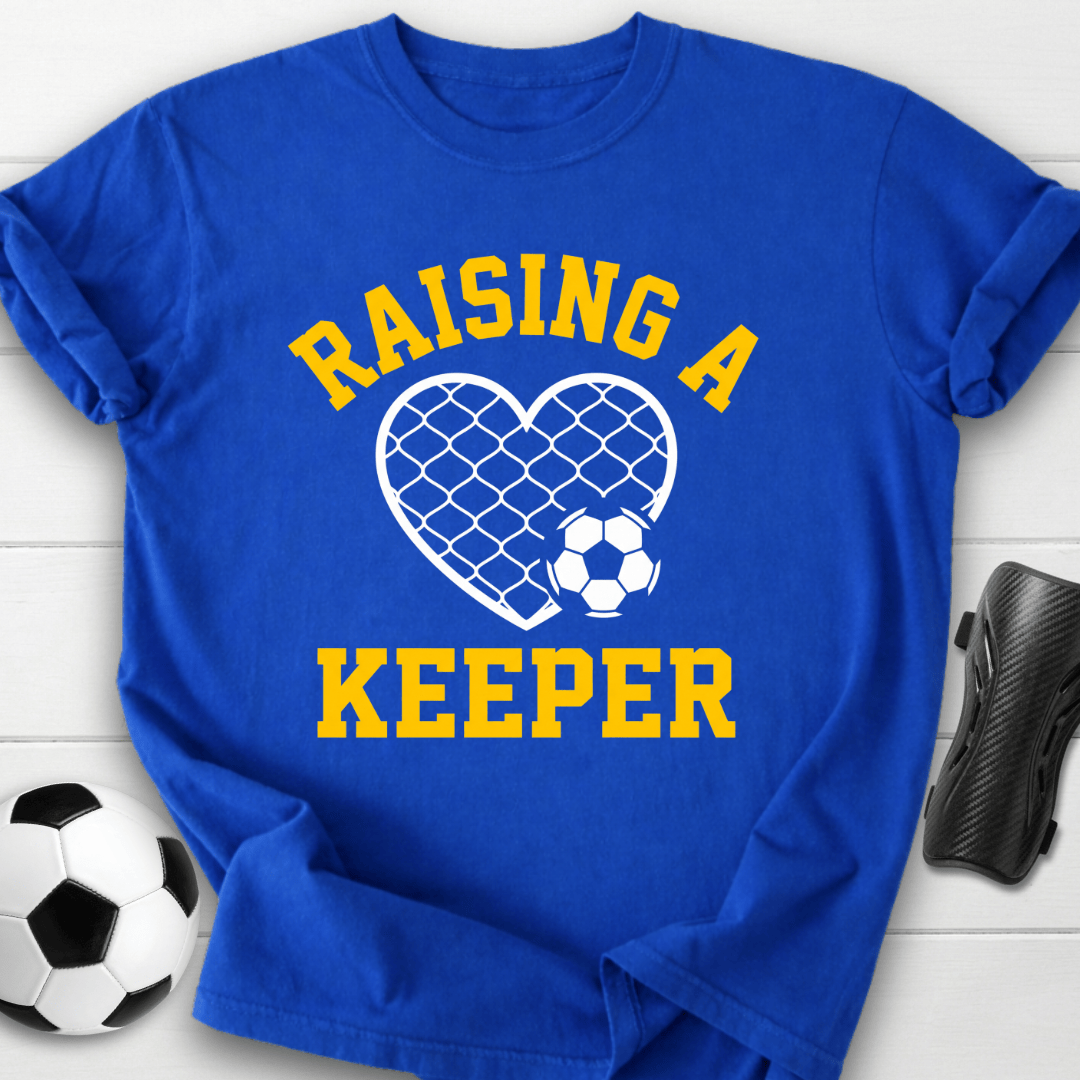 Raising A Keeper T-Shirt