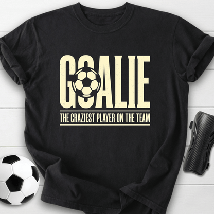 Craziest Player T-Shirt