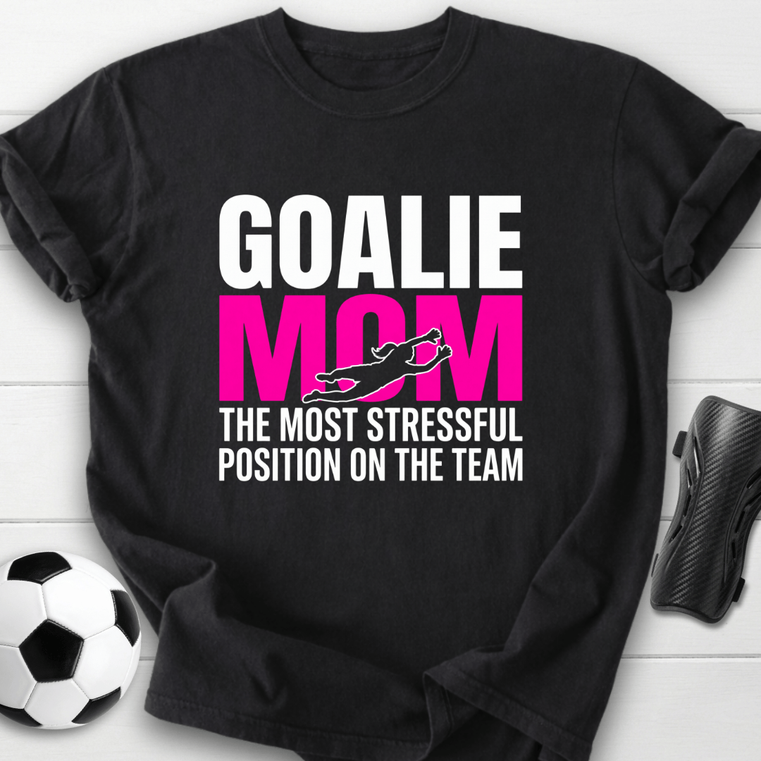 Goalie Mom T-Shirt