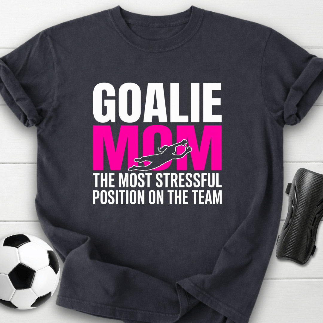 Goalie Mom T-Shirt
