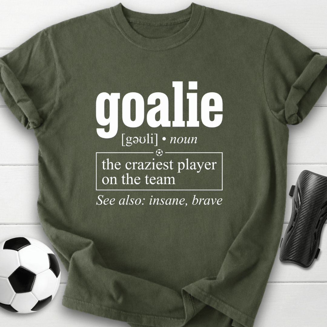 Goalie Definition T-Shirt