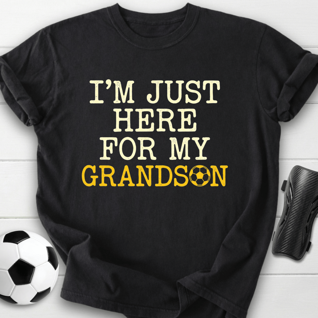 Here For Grandson T-Shirt