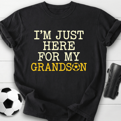 Here For Grandson T-Shirt