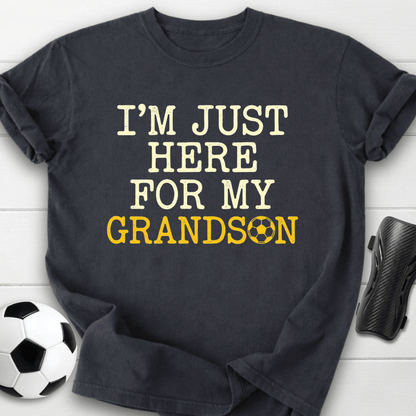 Here For Grandson T-Shirt