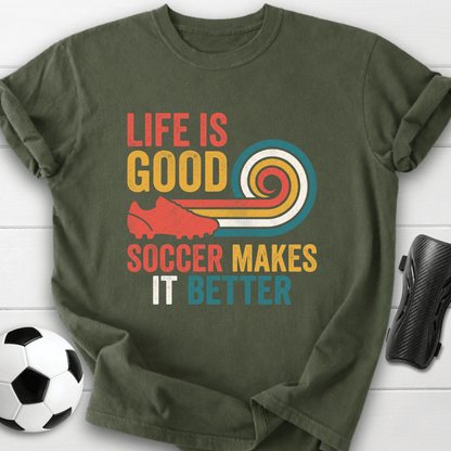Life Is Good T-Shirt