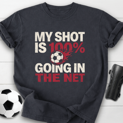 100% Going In T-Shirt