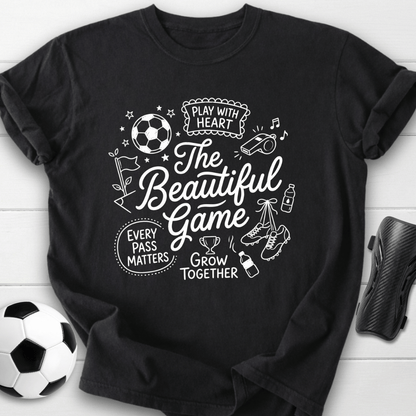 Beautiful Game T-Shirt