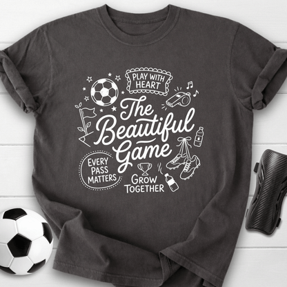 Beautiful Game T-Shirt