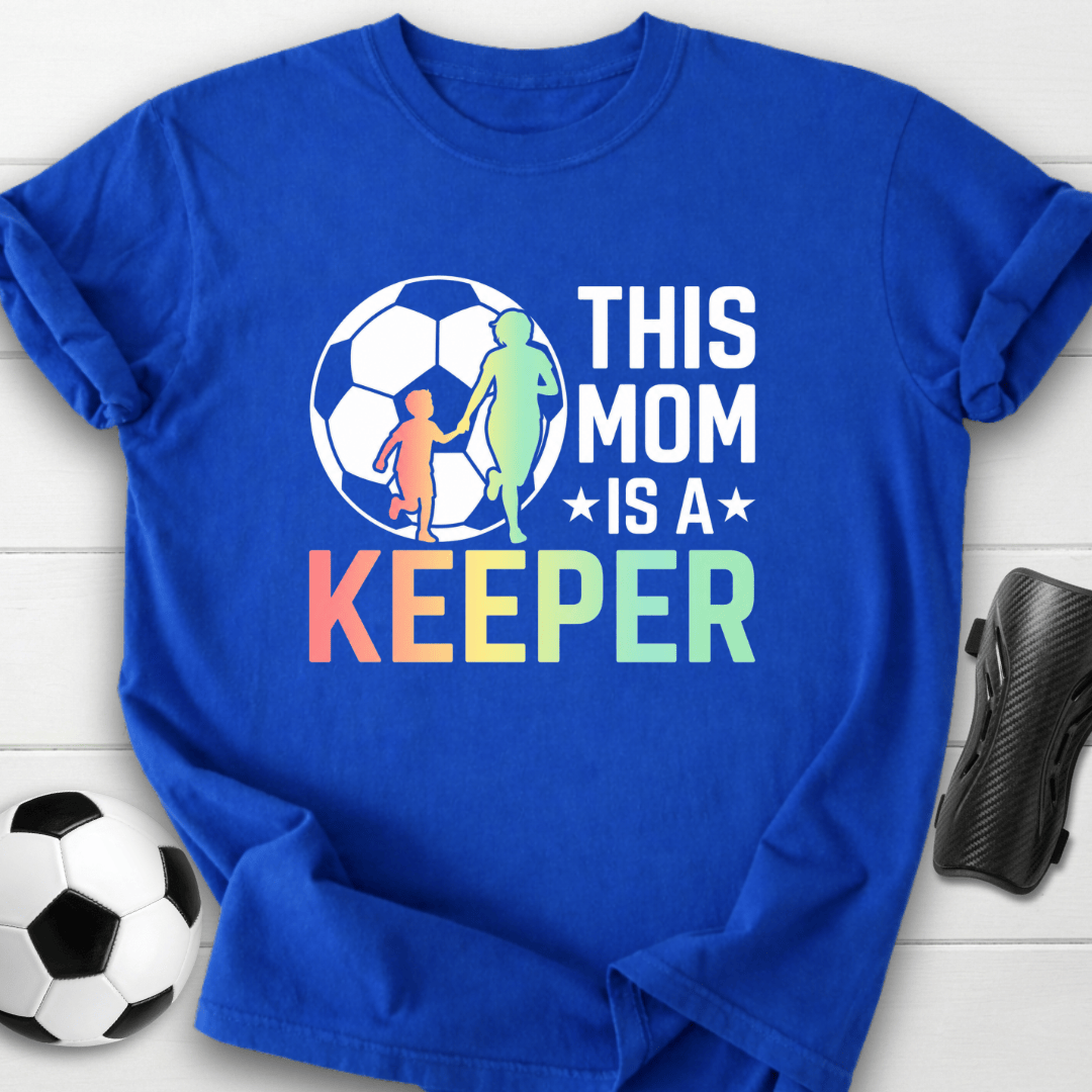 This Mom Keeper T-Shirt