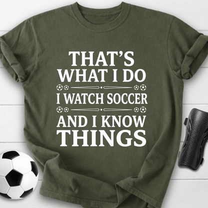 I Watch Soccer T-Shirt