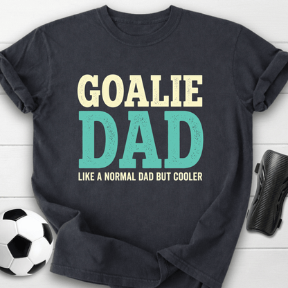 Goalie Dad T-Shirt