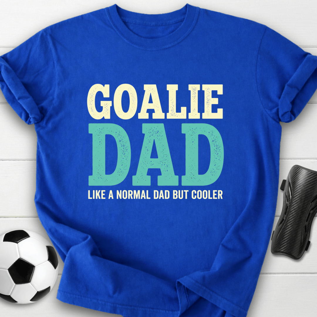 Goalie Dad T-Shirt