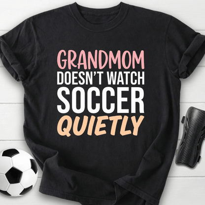 Grandmom Watches Loudly T-Shirt