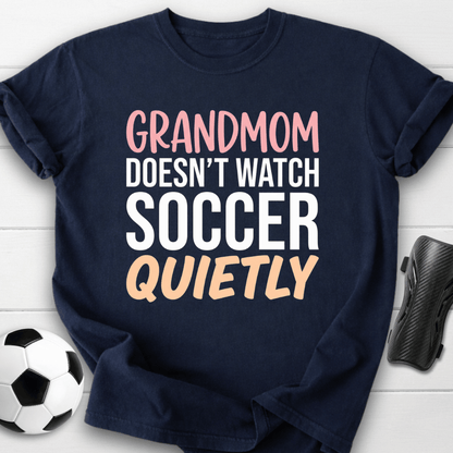 Grandmom Watches Loudly T-Shirt