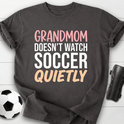 Grandmom Watches Loudly T-Shirt