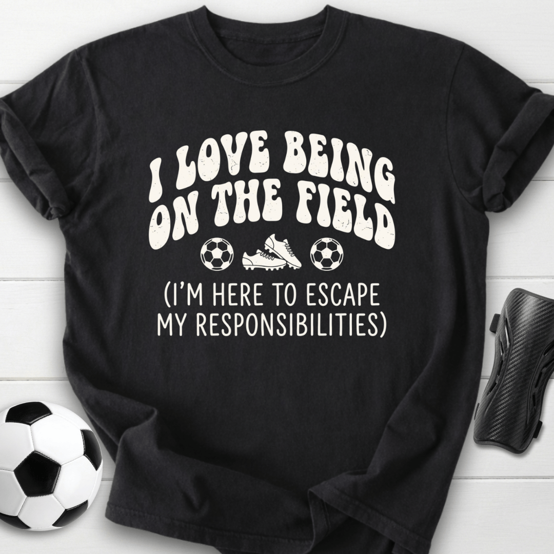 Escape My Responsibilities T-Shirt