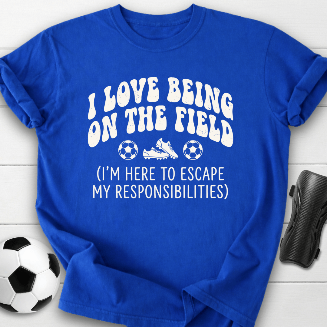 Escape My Responsibilities T-Shirt