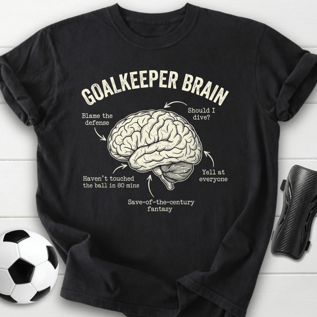 Goalkeeper Brain T-Shirt