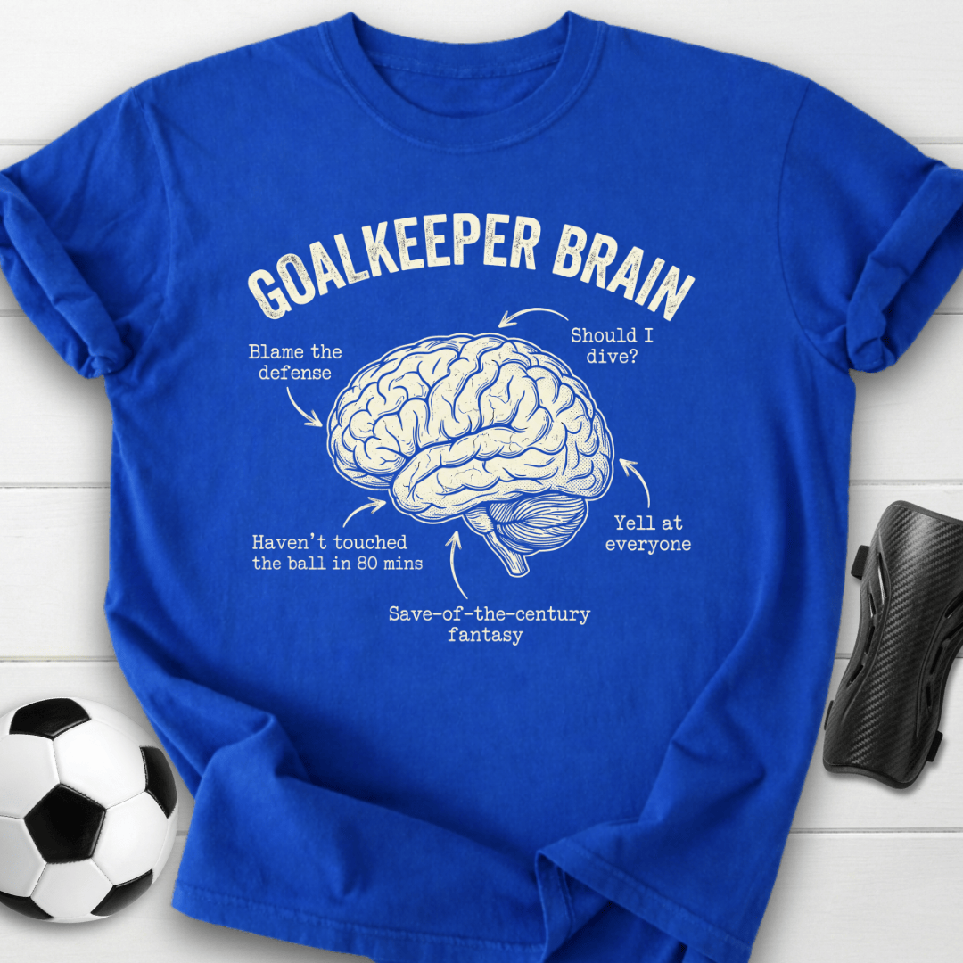 Goalkeeper Brain T-Shirt