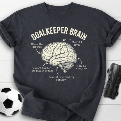 Goalkeeper Brain T-Shirt