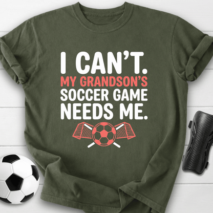 Grandson Needs Me T-Shirt