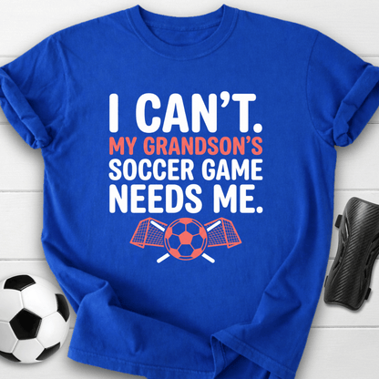 Grandson Needs Me T-Shirt
