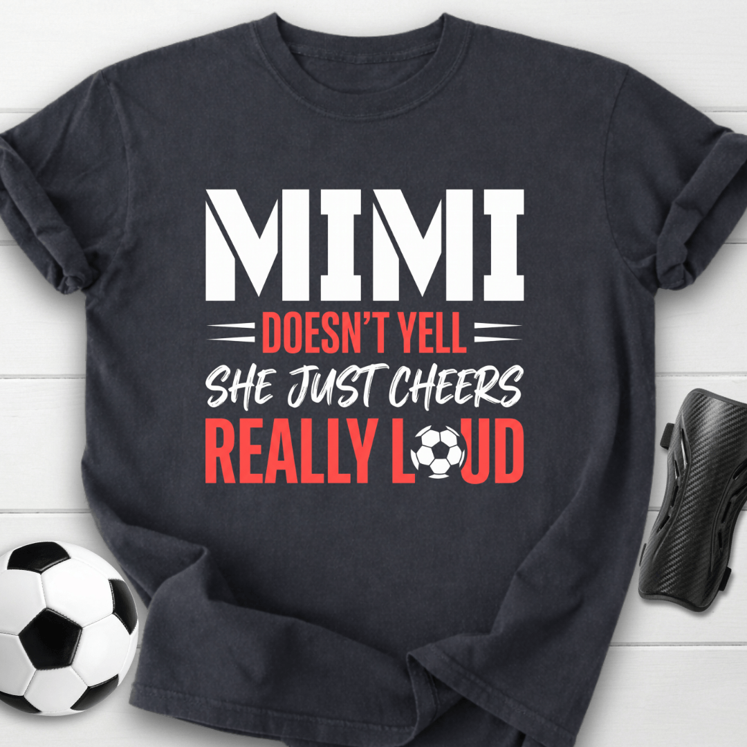 Mimi Cheers Loud T-Shirt