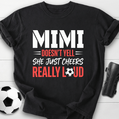 Mimi Cheers Loud T-Shirt