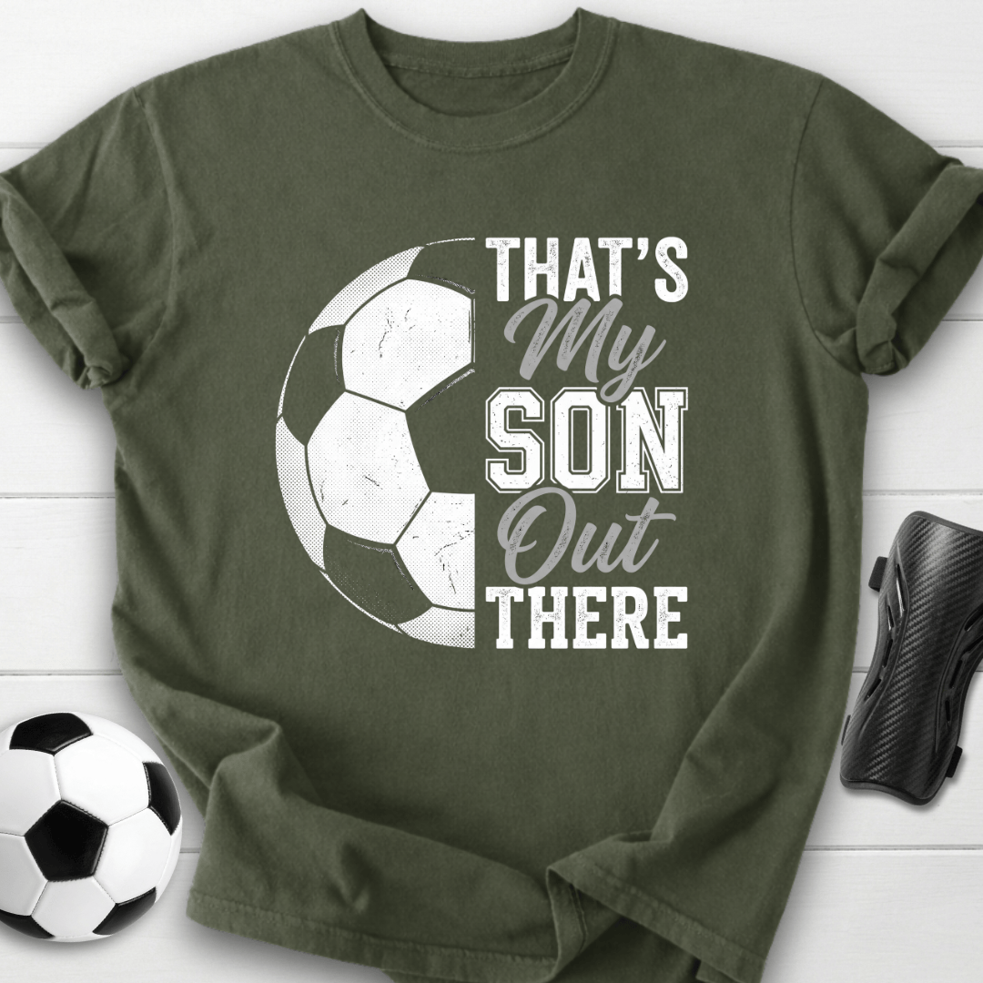 That's My Son T-Shirt