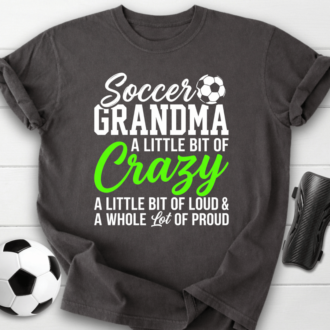 Soccer Grandma Crazy T-Shirt