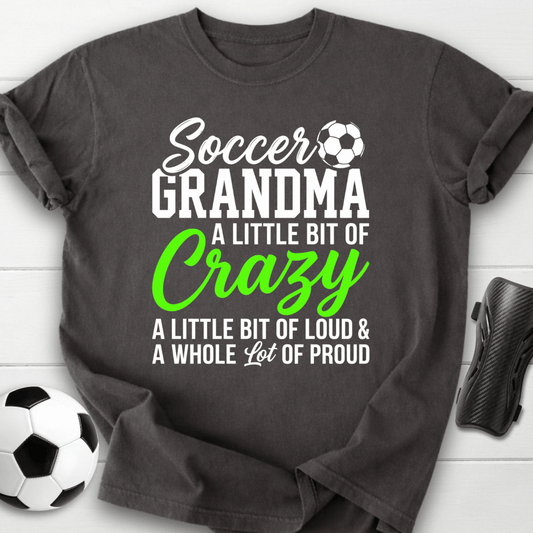 Soccer Grandma Crazy T-Shirt