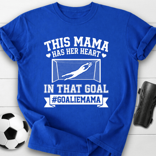 Goalie Mama T-Shirt