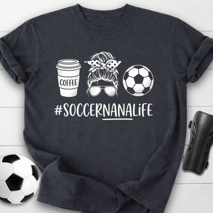 Soccer Nana Life T-Shirt