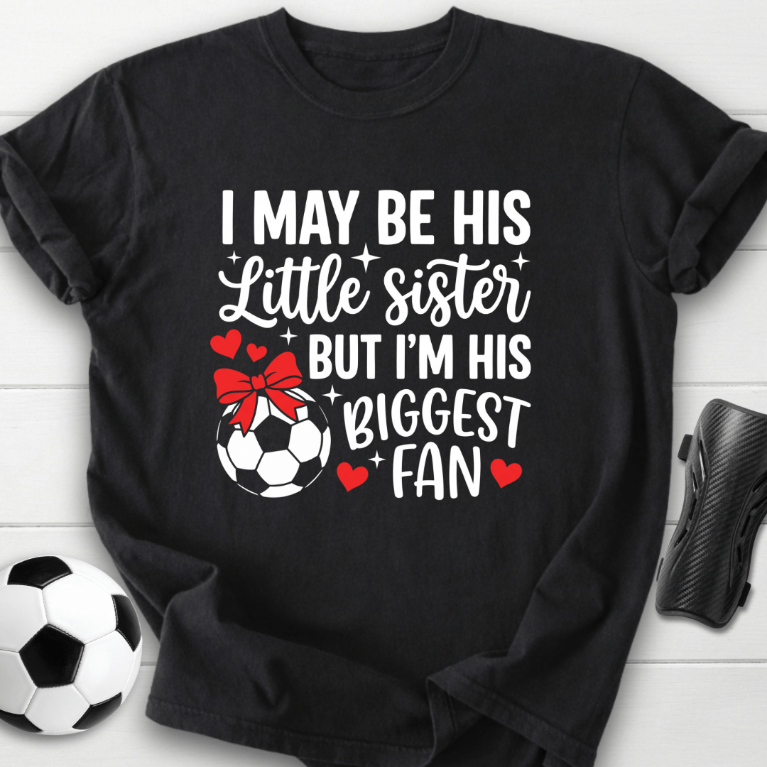 Biggest Fan T-Shirt