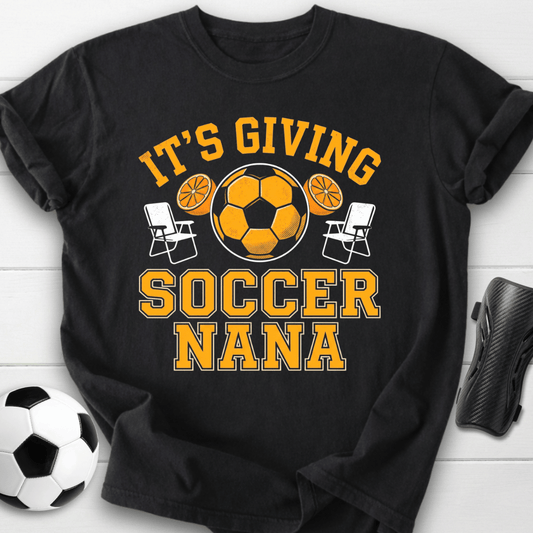 It's Giving Soccer Nana T-Shirt