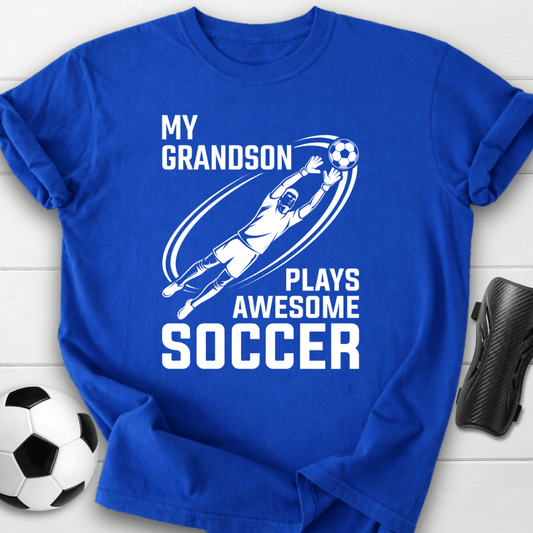 Grandson Plays Soccer T-Shirt