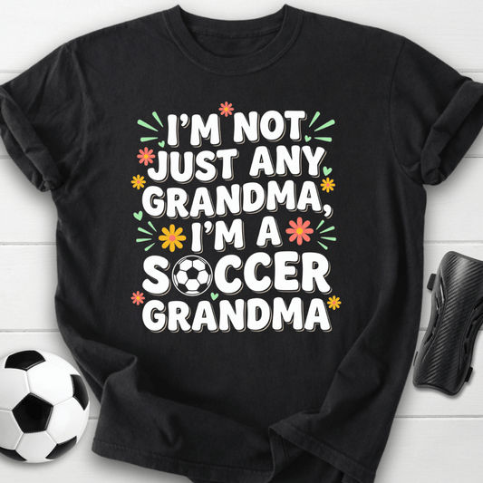 I'm A Soccer Grandma T-Shirt