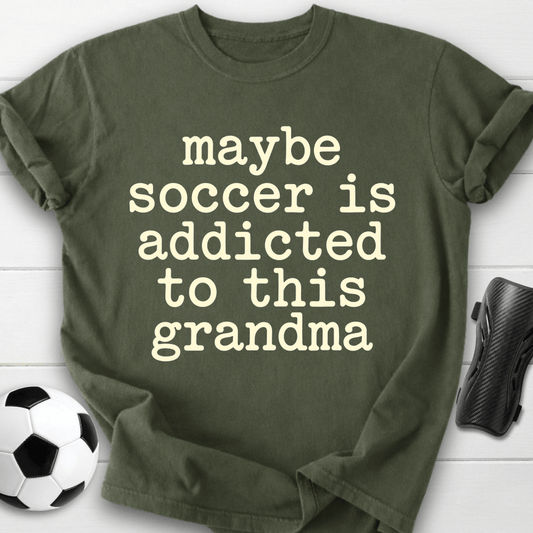 Soccer Addicted Grandma T-Shirt