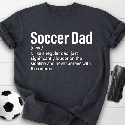 Soccer Dad Definition T-Shirt