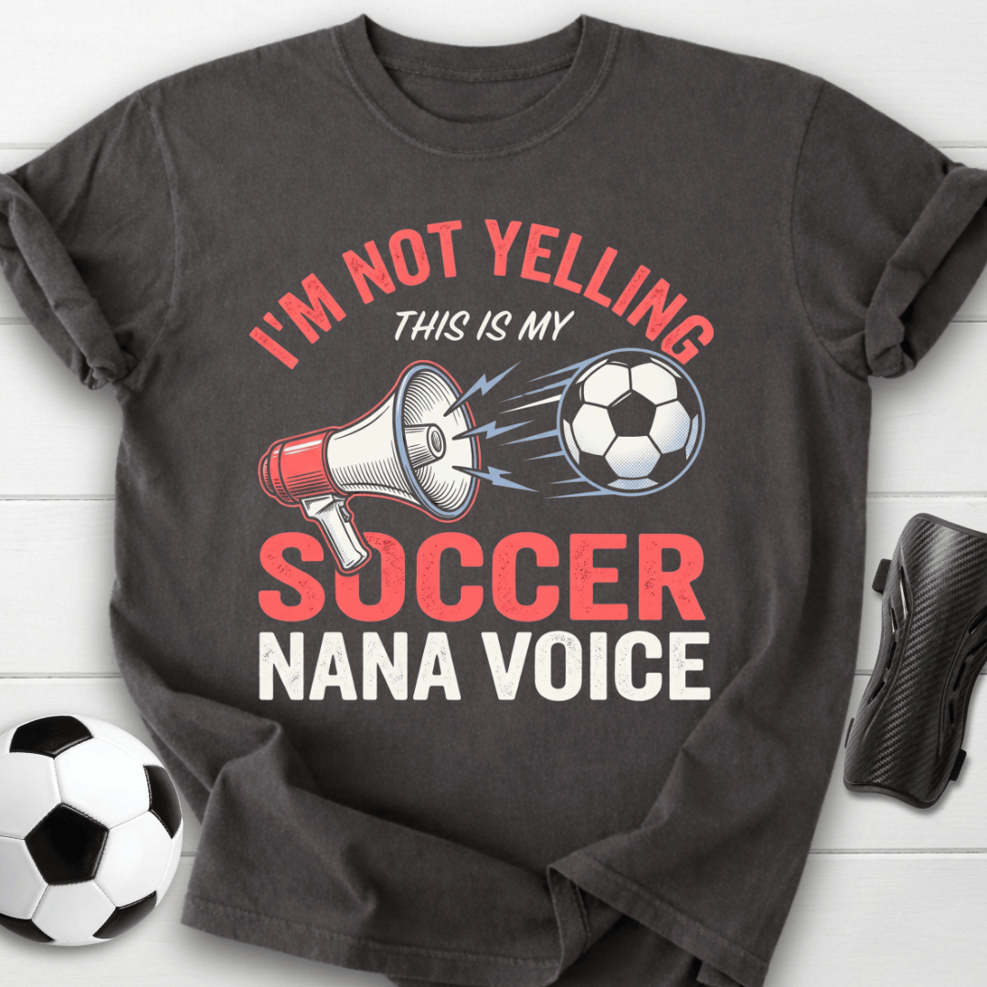 Soccer Nana Voice T-Shirt