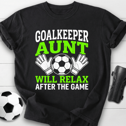 Goalkeeper Aunt T-Shirt