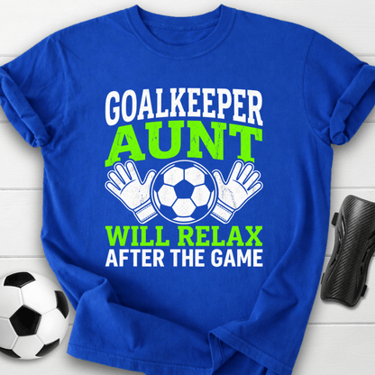 Goalkeeper Aunt T-Shirt